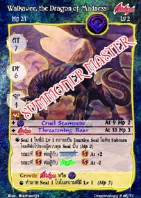 Walkawee, the Dragon of Madness